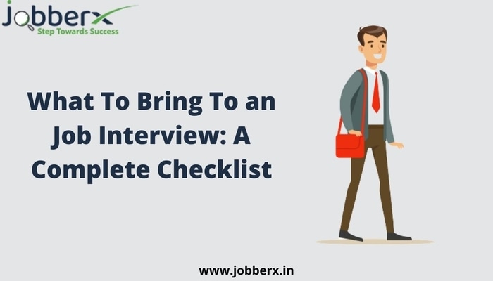 What To Bring To an Job Interview: A Complete Checklist