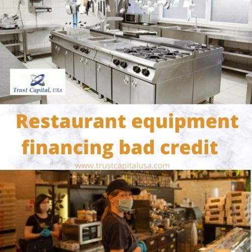 Restaurant equipment financing bad credit