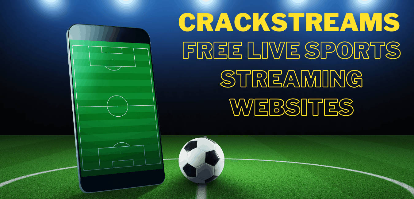 Watch Live Games Online - Crackstreams Live Podcast