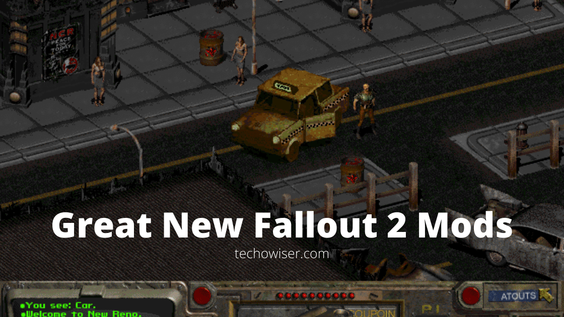 Great New Fallout 2 Mods