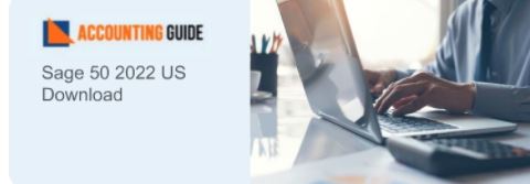 How To Download Sage 50 2022 US Edition