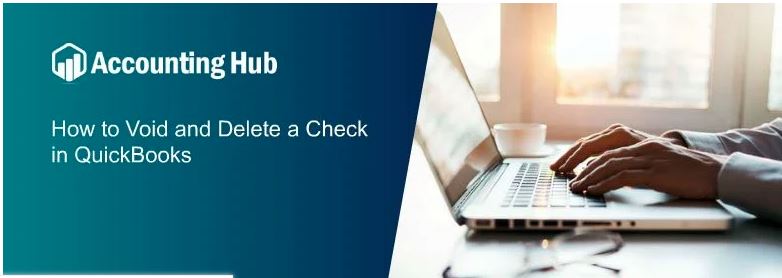How to Delete and Void Checks in QuickBooks
