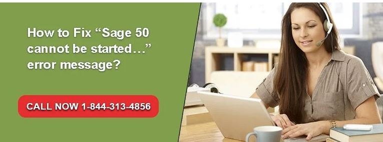 How to fix Sage 50 cannot be started error