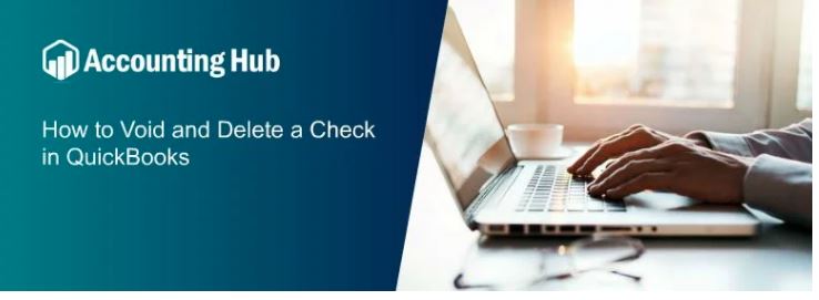 Void And Delete A Check : QuickBooks