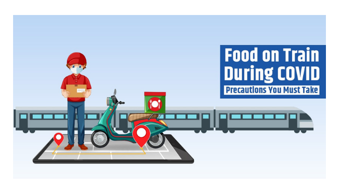 Food on Train During COVID: Precautions You Must Take