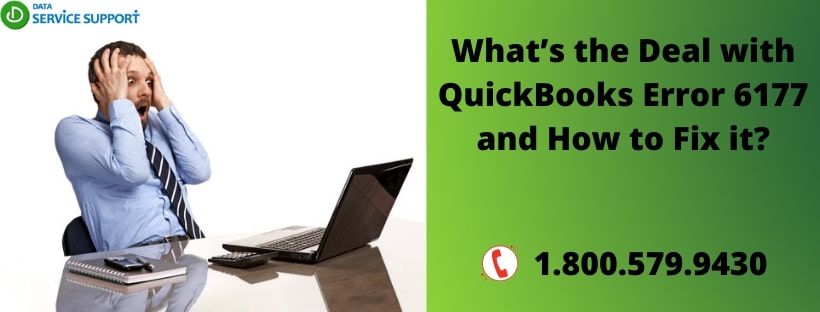 Resolve QuickBooks error code 6177, 0 in easy steps