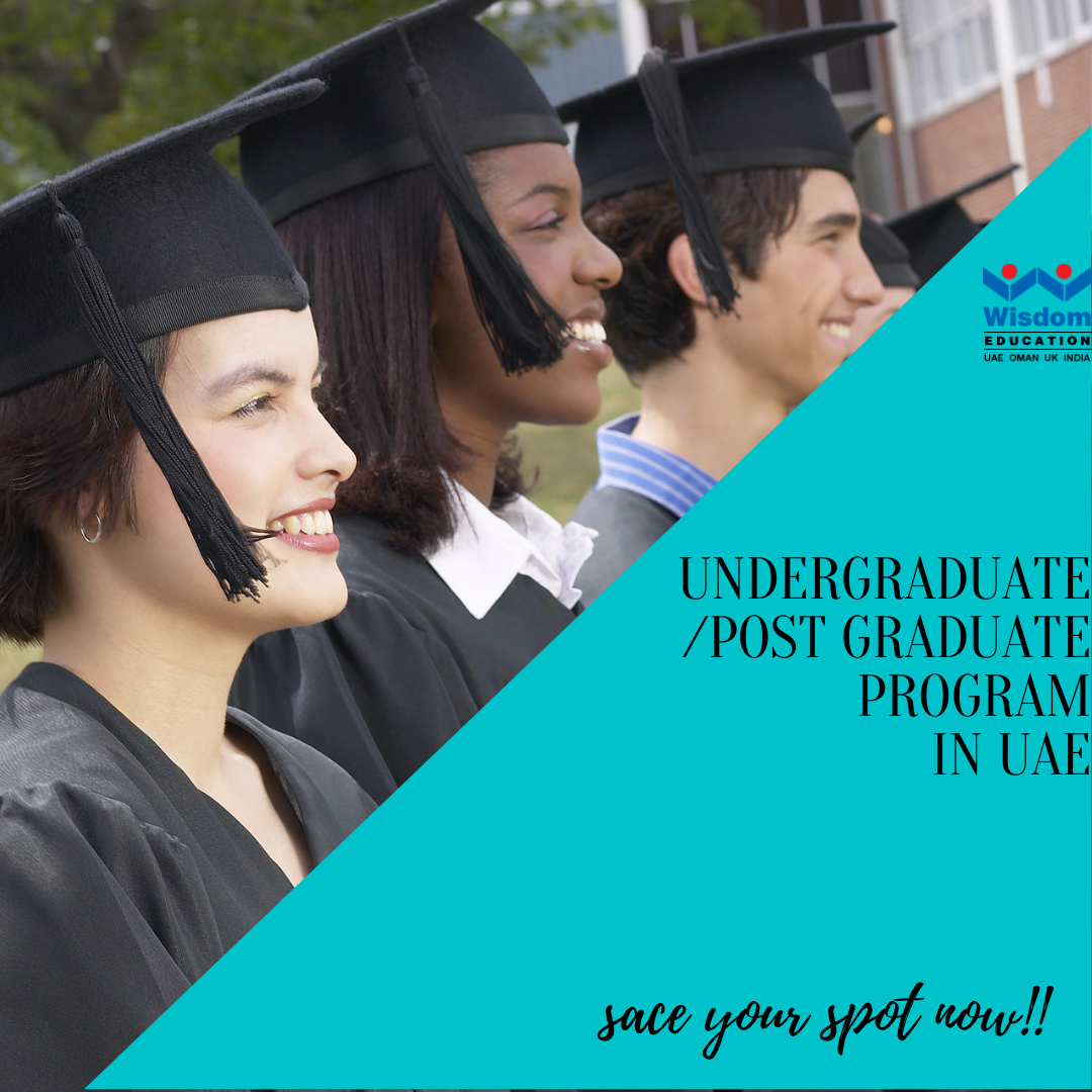 Undergraduate /Post Graduate Program in UAE - Wisdom|book your seat now!!