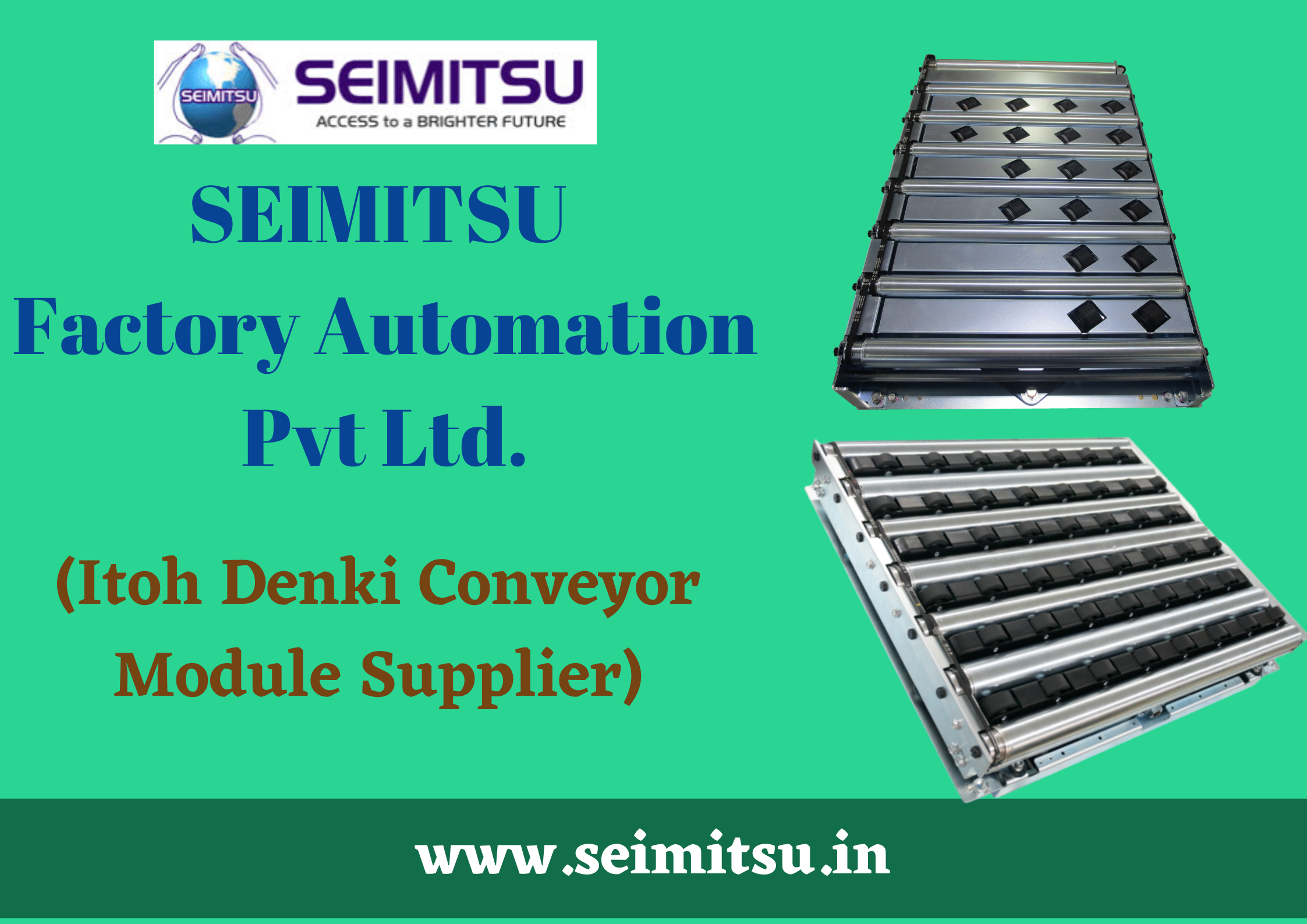 SEIMITSU Factory AUtomation | Itoh Denki Conveyor Module Supplier.