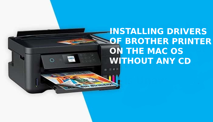 Installation of Brother Wireless Printer Driver on MAC OS without CD