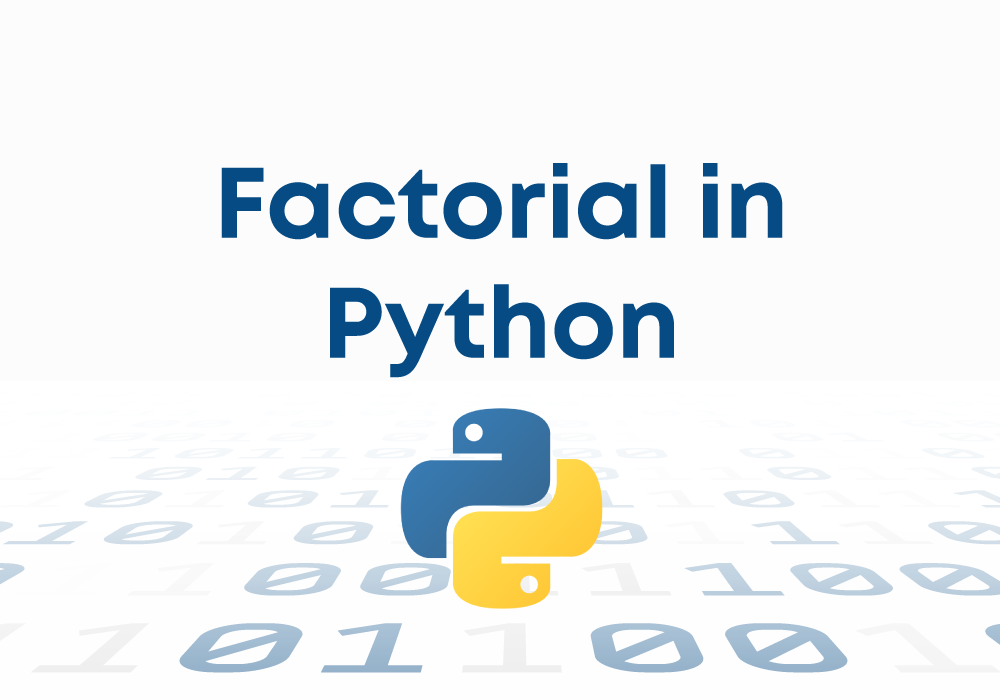 Factorial Program in Python Course with Certificate