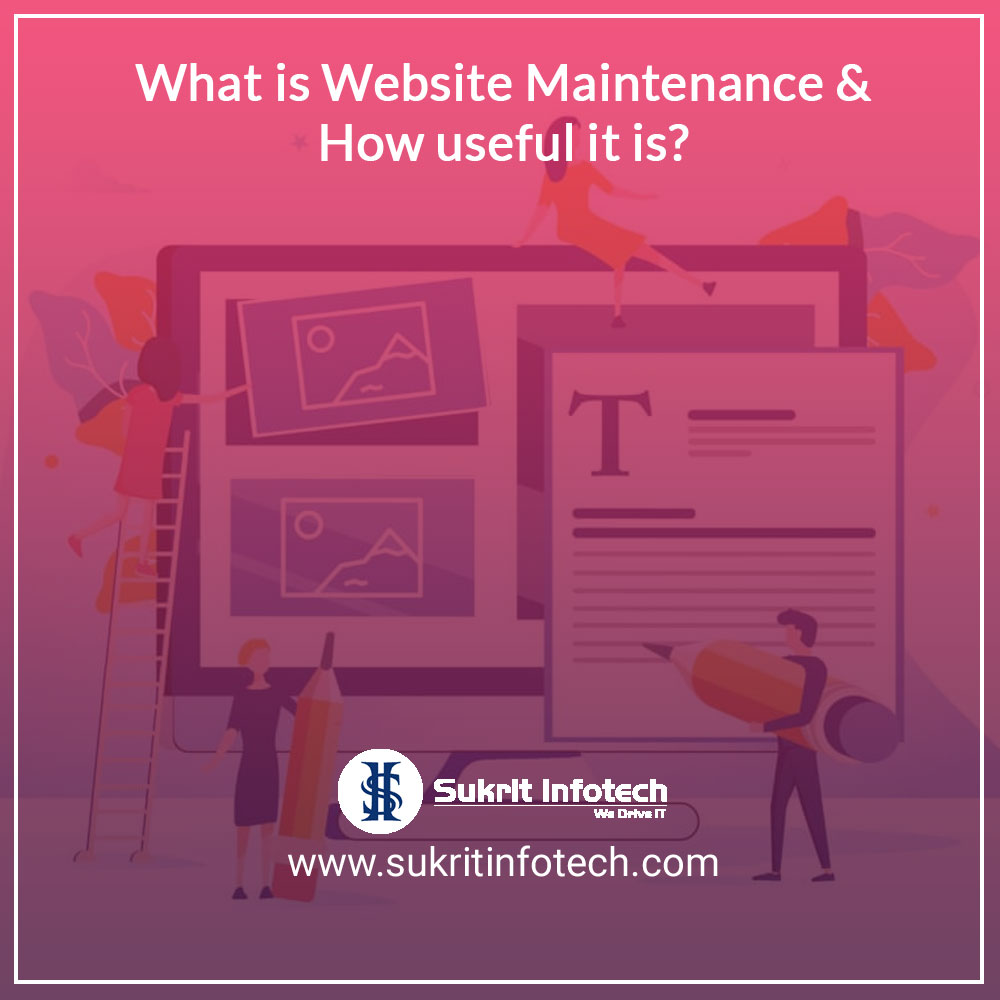 What is Website Maintenance & How useful it is?