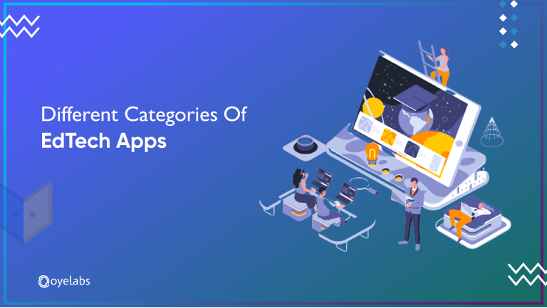 Different Categories of EdTech Apps Available and Their Examples