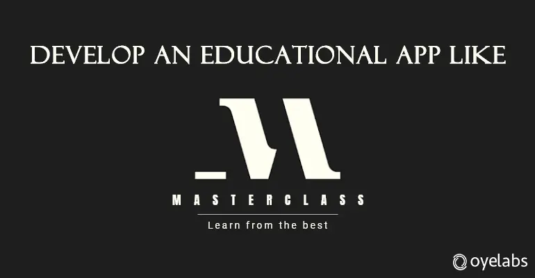 How to Make a Masterclass-Like Educational App