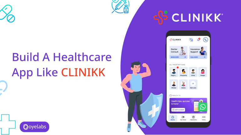 How To Create A Medical App Like Clinikk