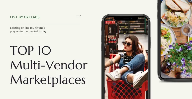 Top 10 Multi-Vendor Marketplaces Examples in 2022