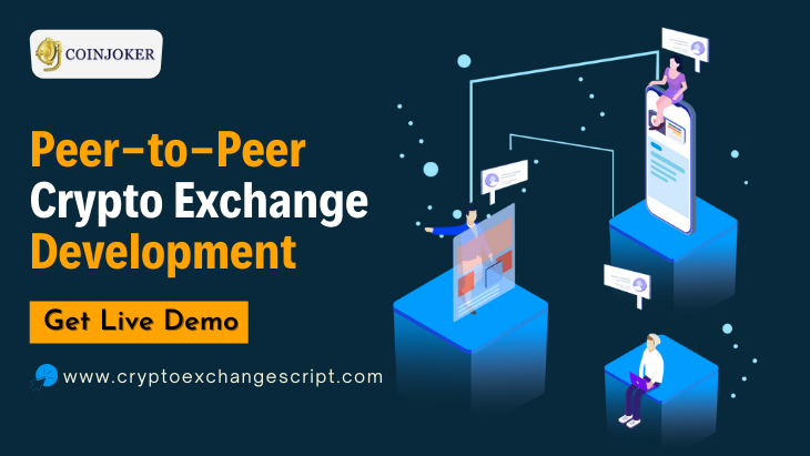 P2P Cryptocurrency Exchange Development — Essential Things you Need to Know About Peer-Peer Exchange!!