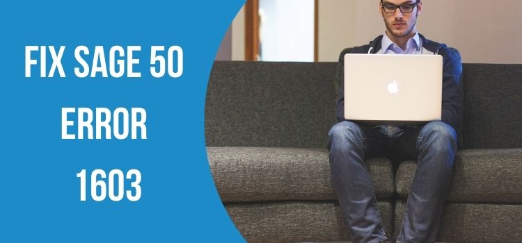 Fix Sage 50 Error Code 1603