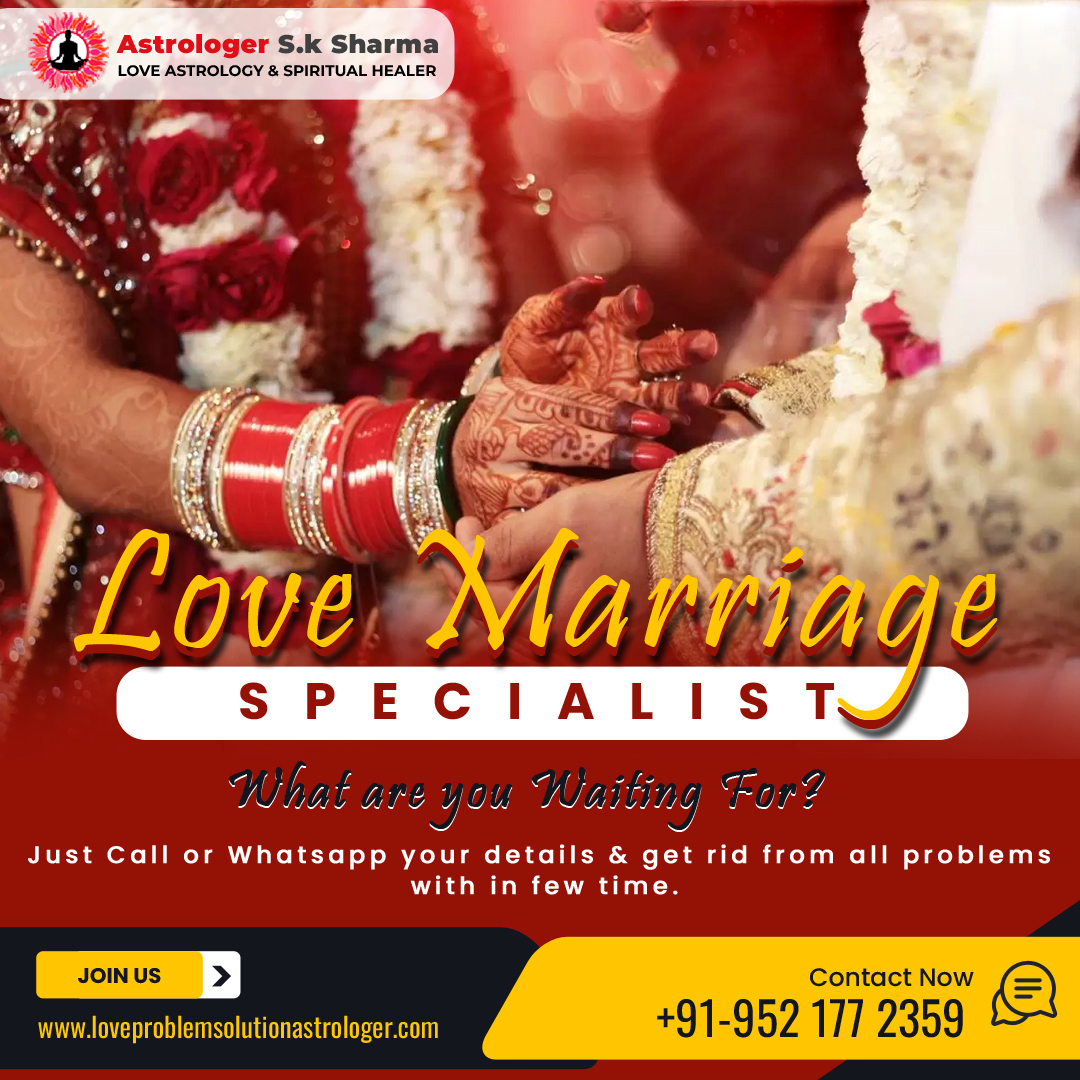 Free Love Marriage Specialist - Why consult Free Love Marriage 