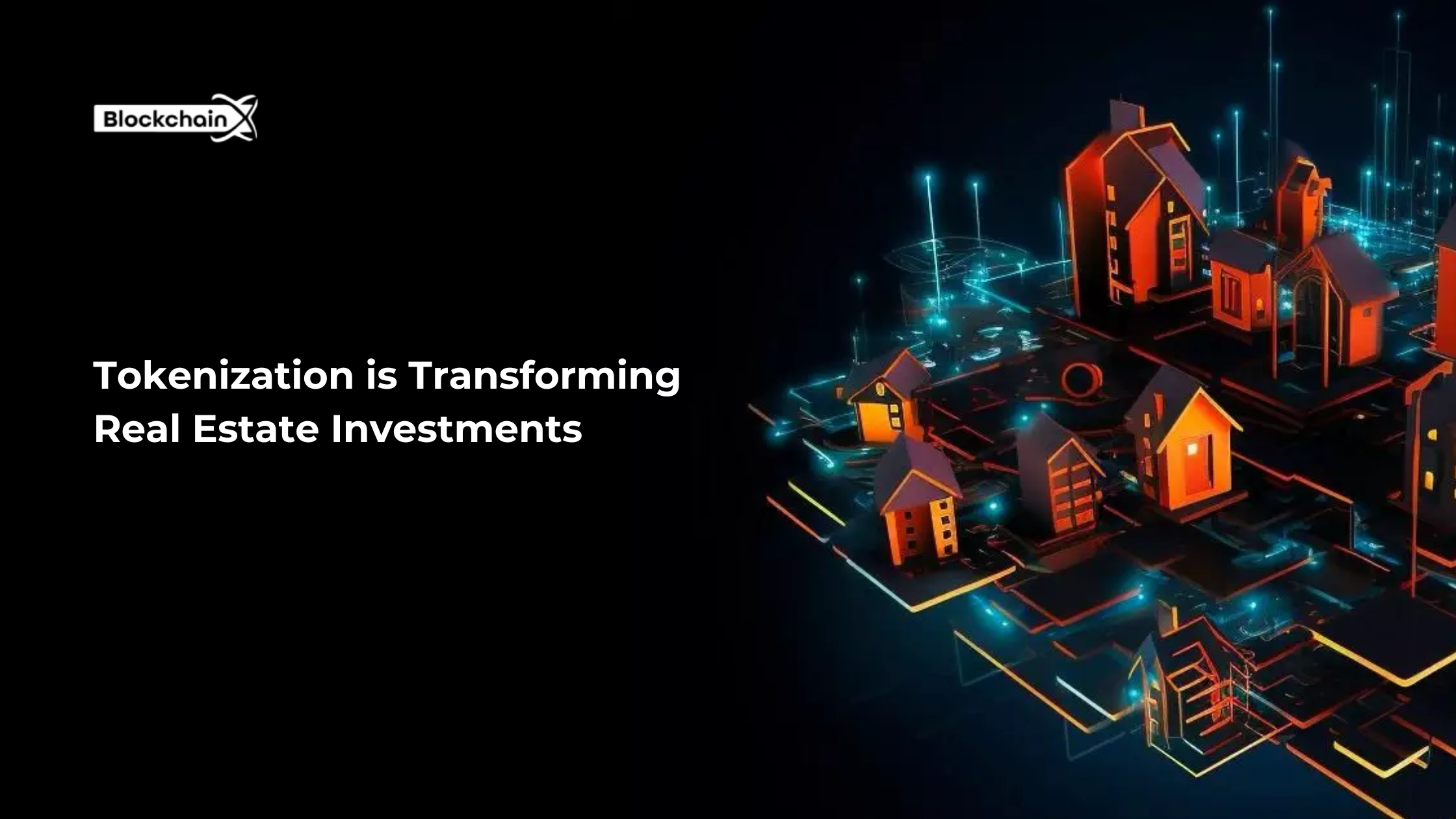 Bricks to Bytes: How Tokenization is Transforming Real Estate Investments