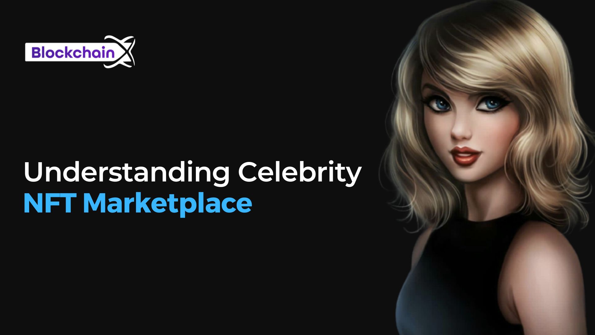 Understanding Celebrity NFT Marketplace 