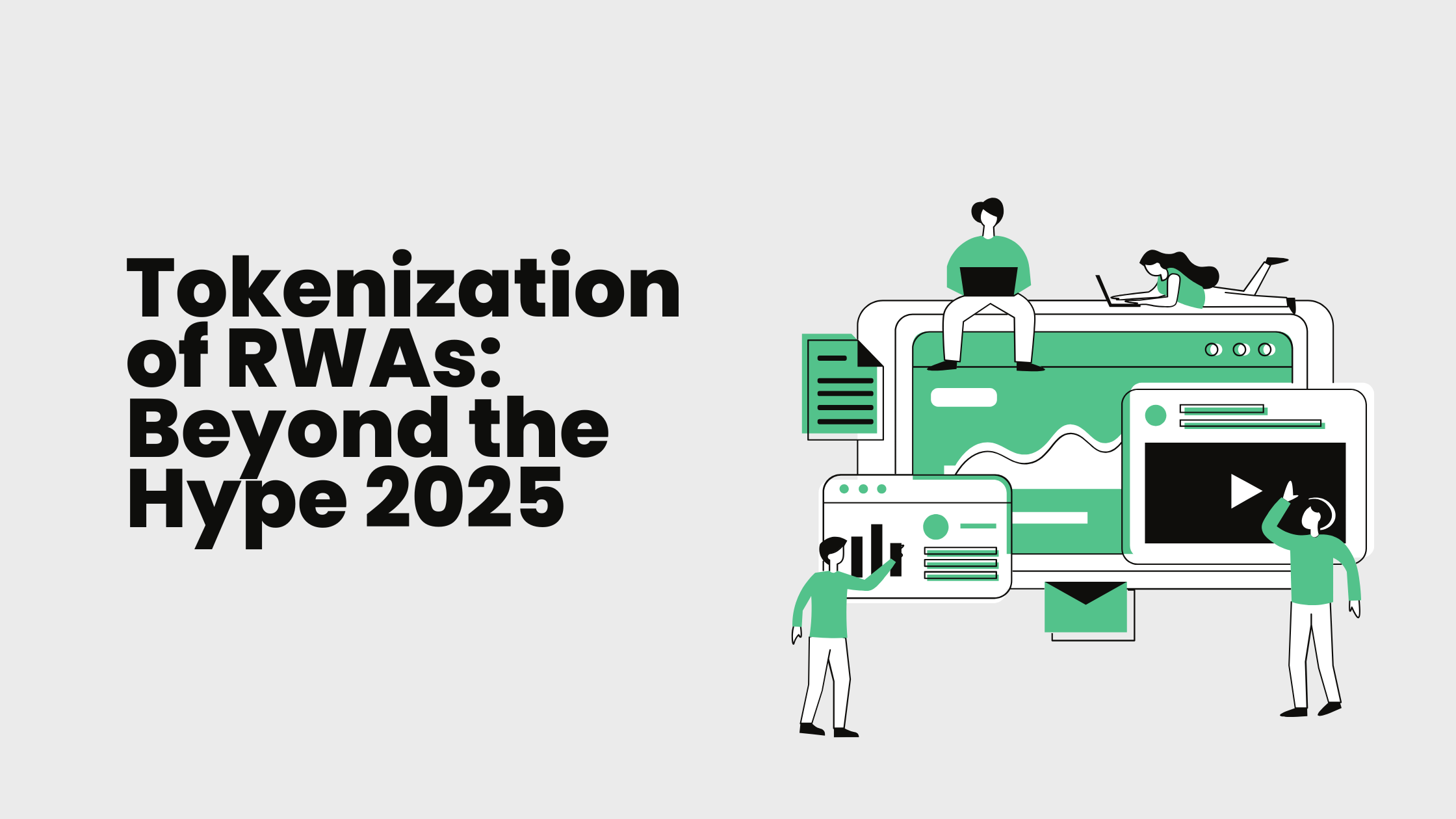 Tokenization of RWAs: Beyond the Hype 2025