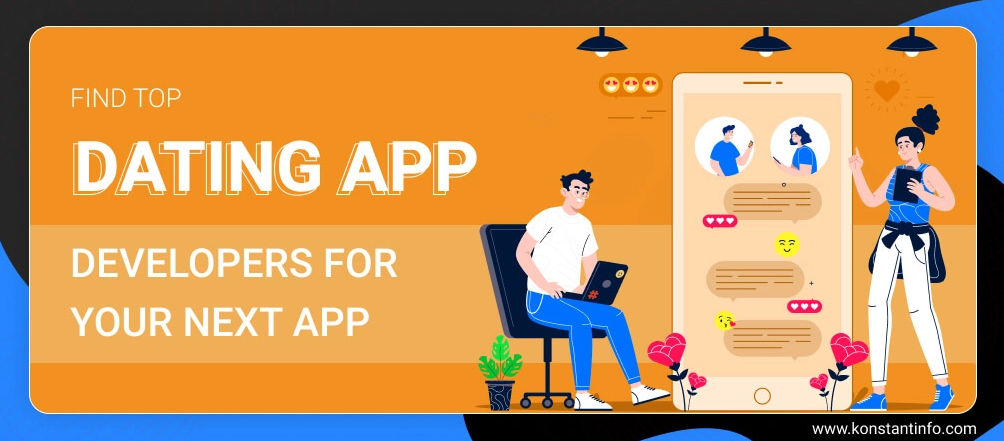 Find Top Dating App Developers for Your Next App