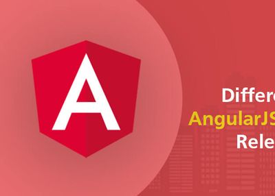 Difference between AngularJS and its Different Releases till Date