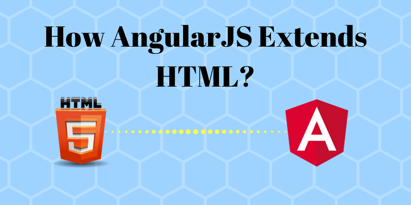 How AngularJS extends HTML?