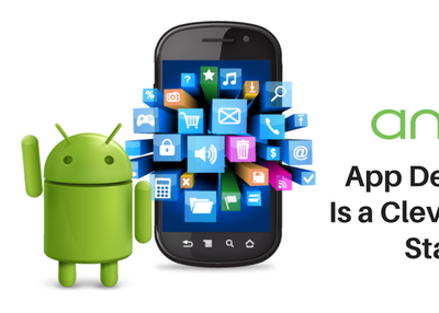 Why Android App Development Is a Clever Choice for Startups?