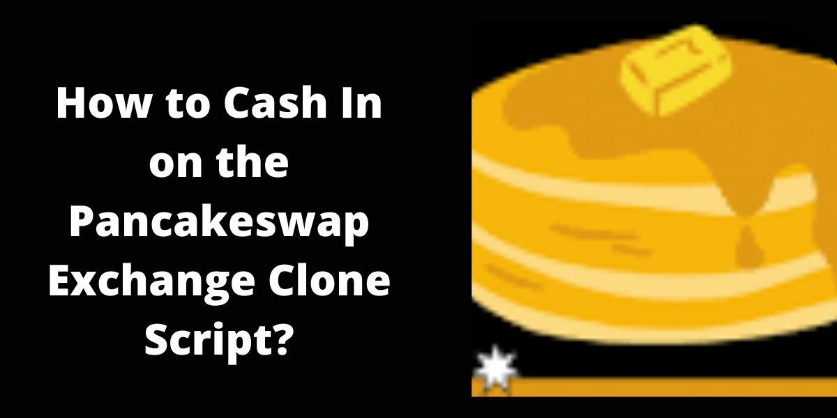  Facilitate hassle-free decentralized trading with a Pancakeswap exchange clone script