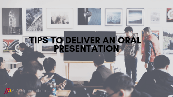 Tips to Deliver an Oral Presentation