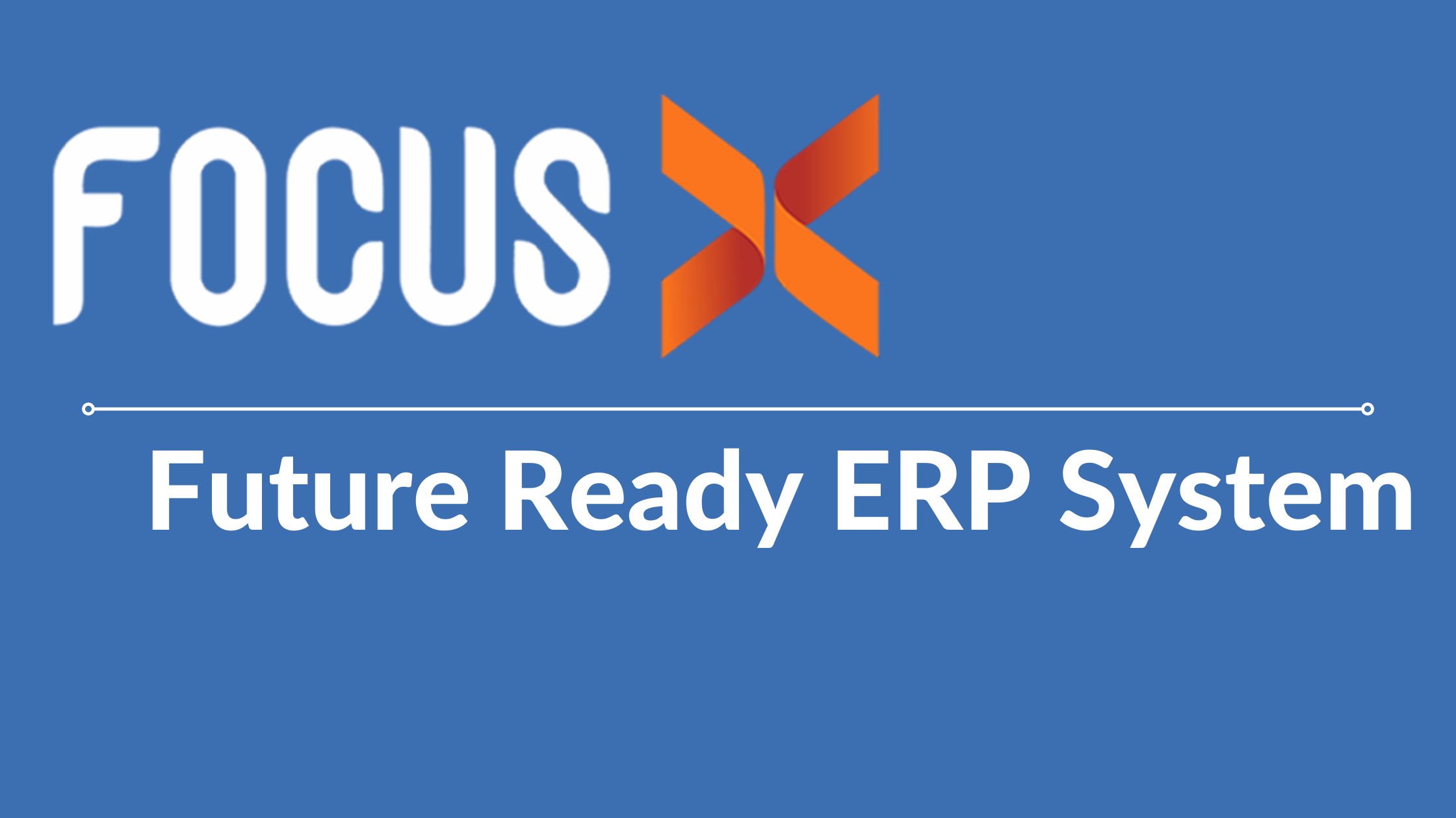 Best ERP Software Saudi Arabia - Focus X