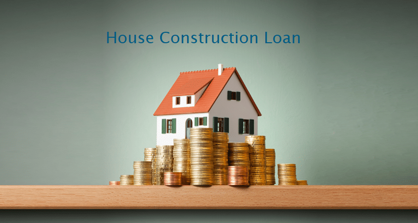 All You Need To Know About House Construction Loan | Loan Workout Group