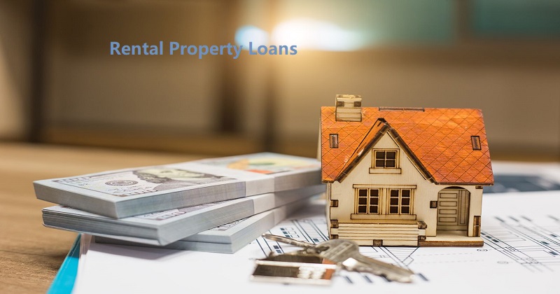 Everything You Need To Know About Rental Property Loans