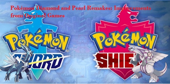 Pokémon Diamond and Pearl Remakes: Improvements from Original Games
