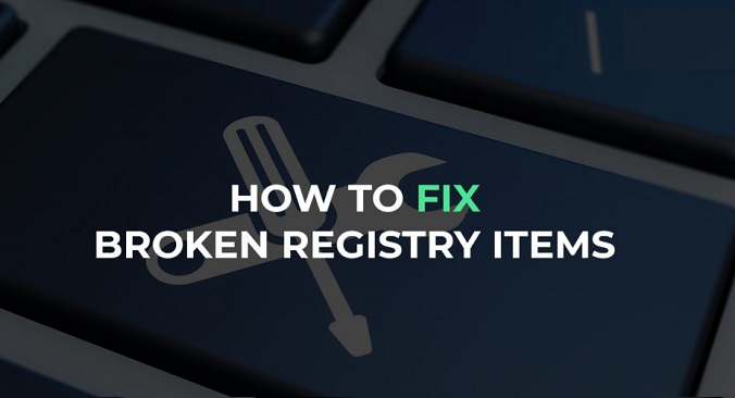 How to Fix Broken Registry Items?