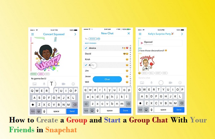 How to Create a Group and Start a Group Chat With Your Friends in Snapchat