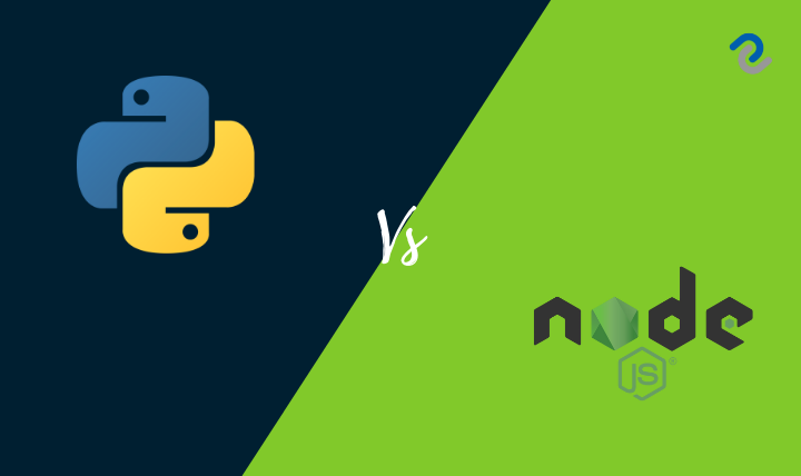Node.js vs Python – Choosing the Best Backend Framework