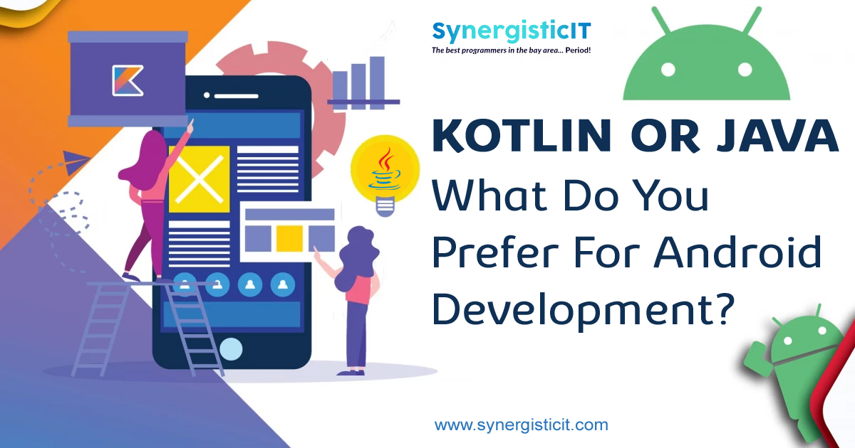 Kotlin or Java: What do you prefer