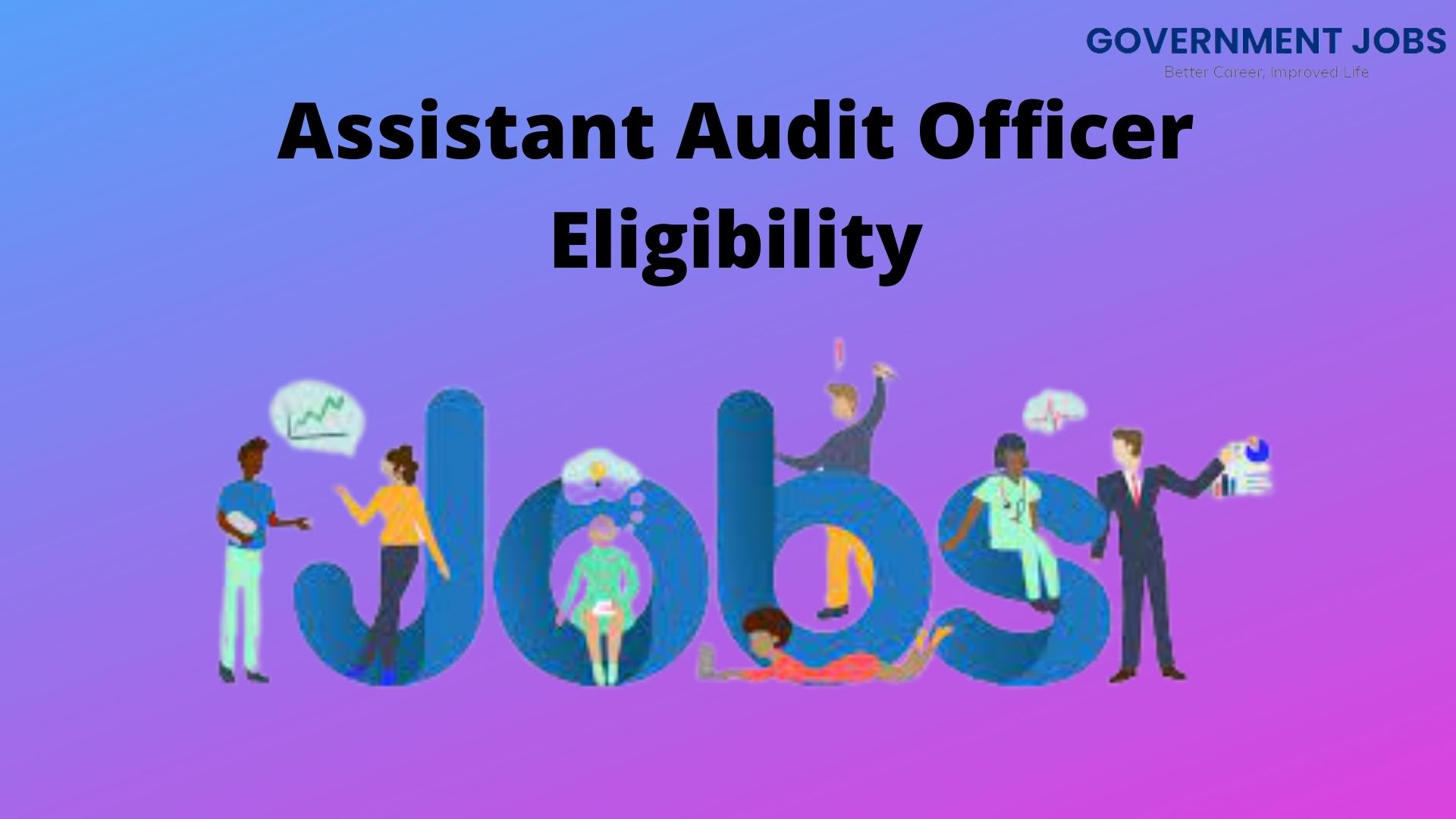 Assistant Audit Officer Eligibility