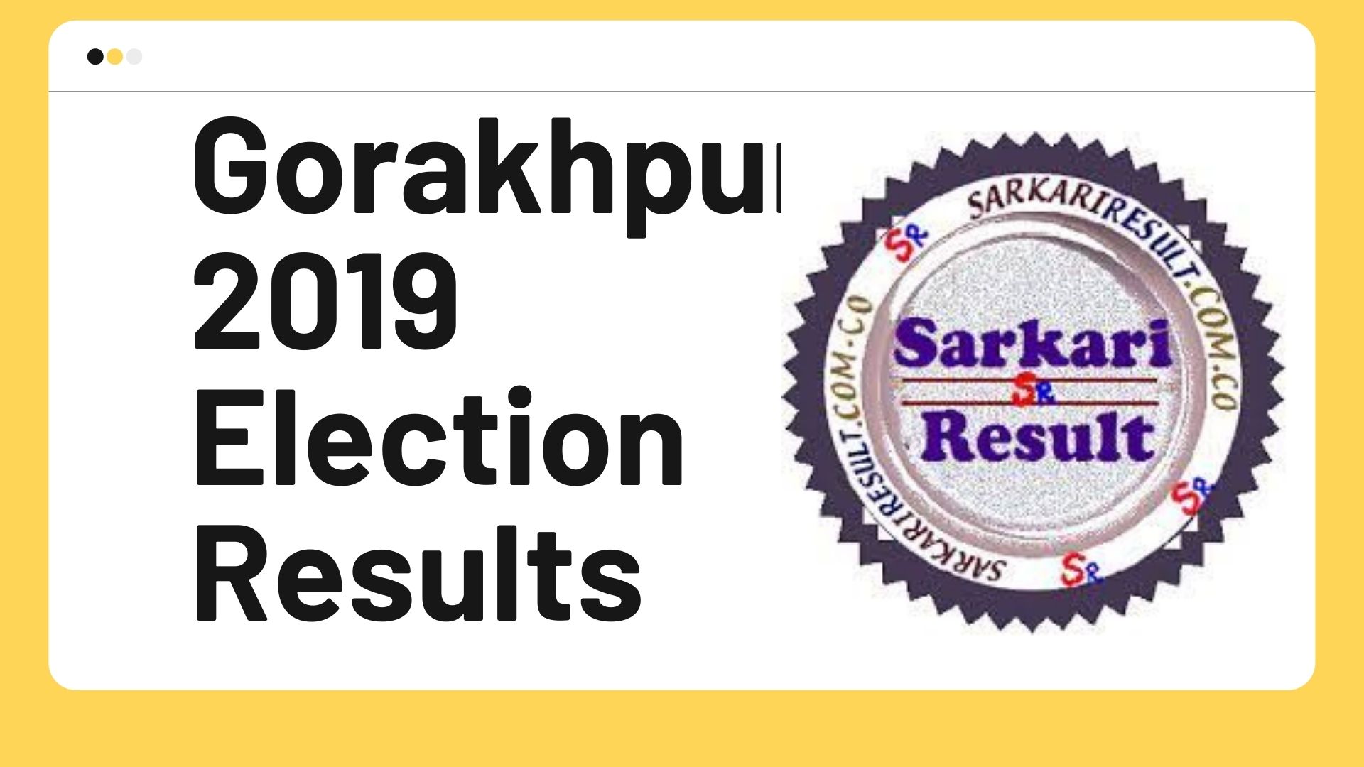 Gorakhpur Election Result 2019