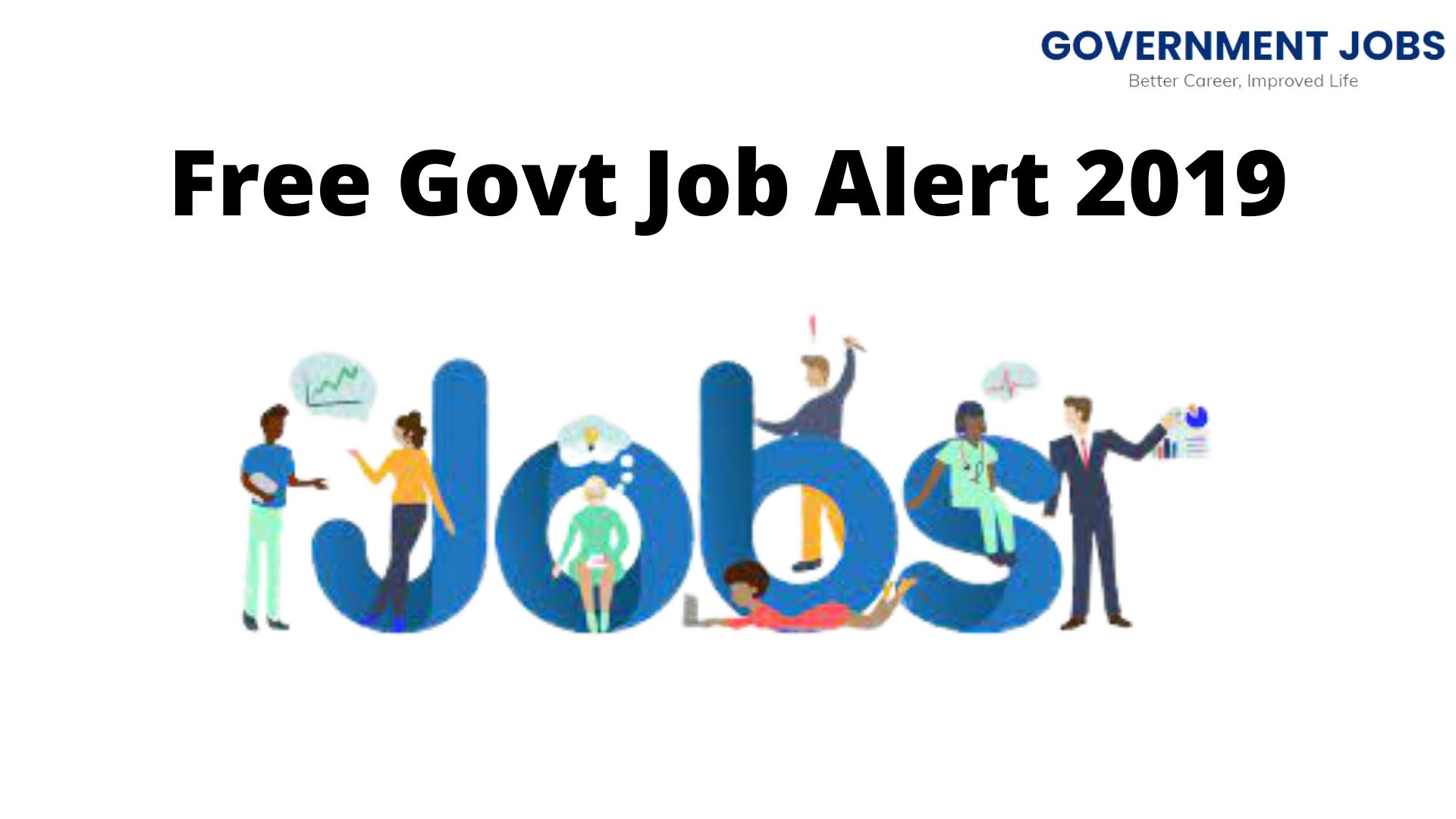 Free Govt Job Alert 2019