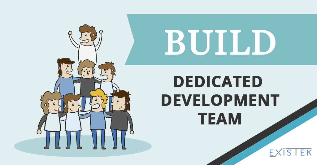 How to Build The Dedicated Development Team and Make It Effective