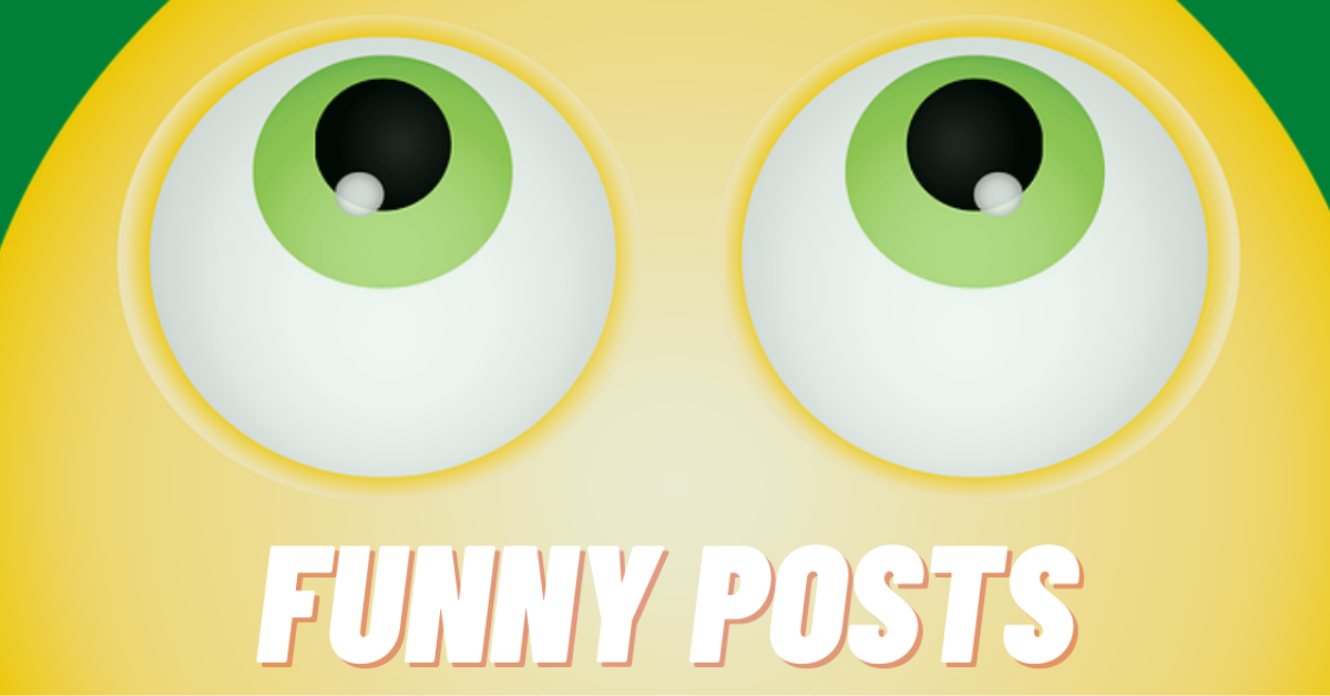 Funny post |  Funny joke post | Funny words of wisdom.