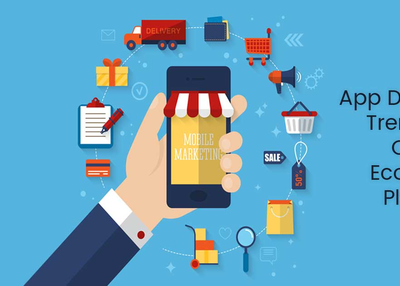 Top App development Trends That Support Custom Ecommerce Platforms