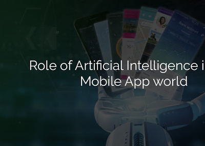 Role of Artificial Intelligence in the Mobile App world