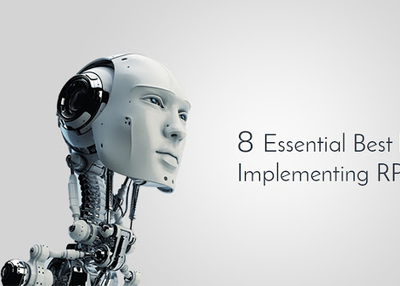 8 Essential Best Practices for Implementing RPA Solutions