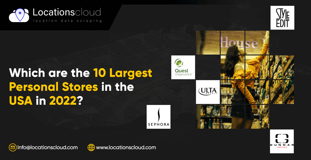 Which Are The 10 Largest Personal Stores In The USA In 2022?