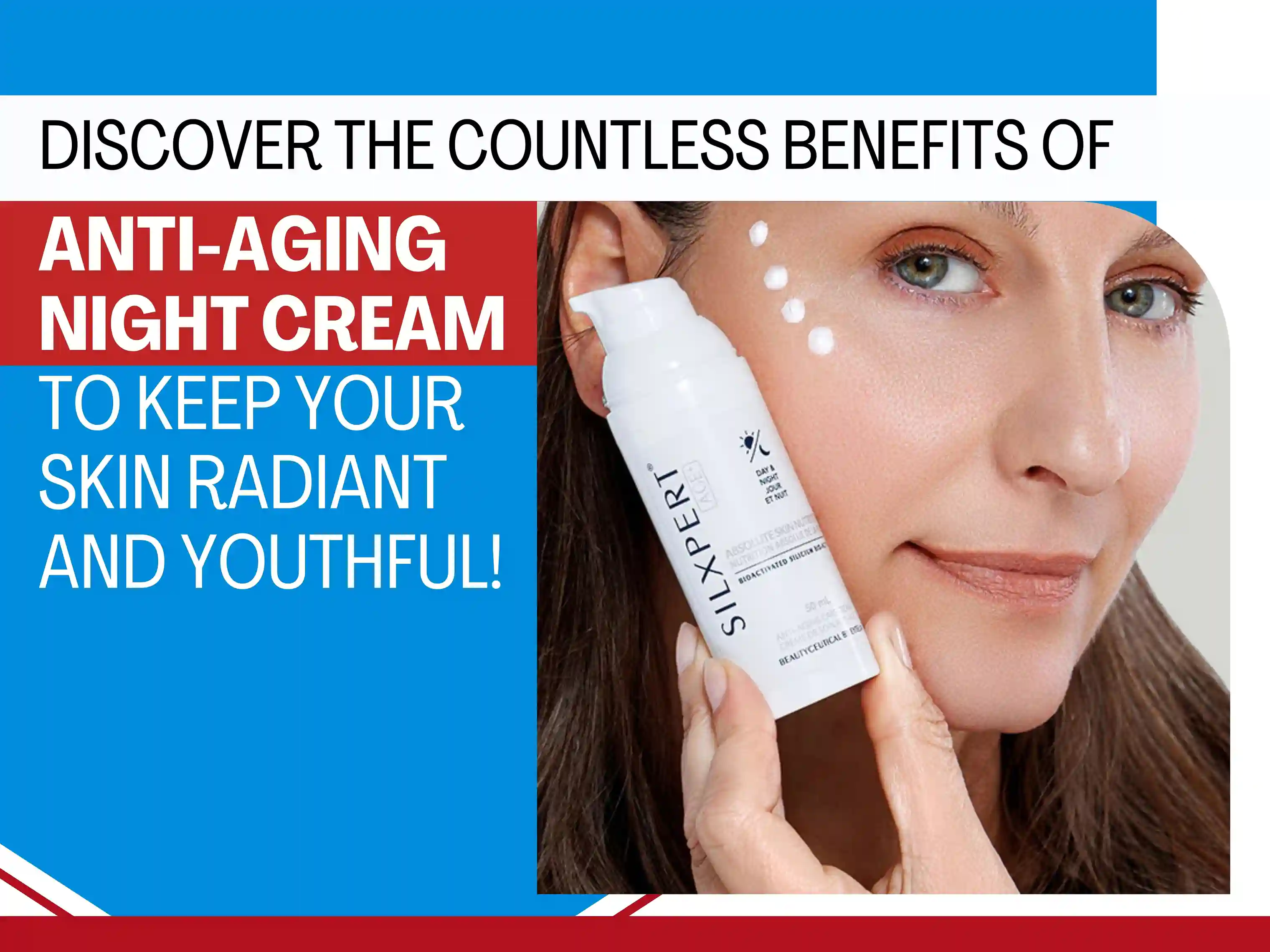 Discover The Countless Benefits of Anti-Aging Night Cream to Keep Your Skin Radiant and Youthful!