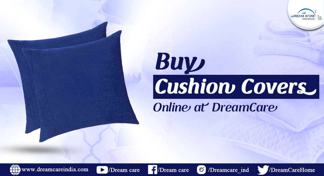 Reasons to Purchase Cushion Covers